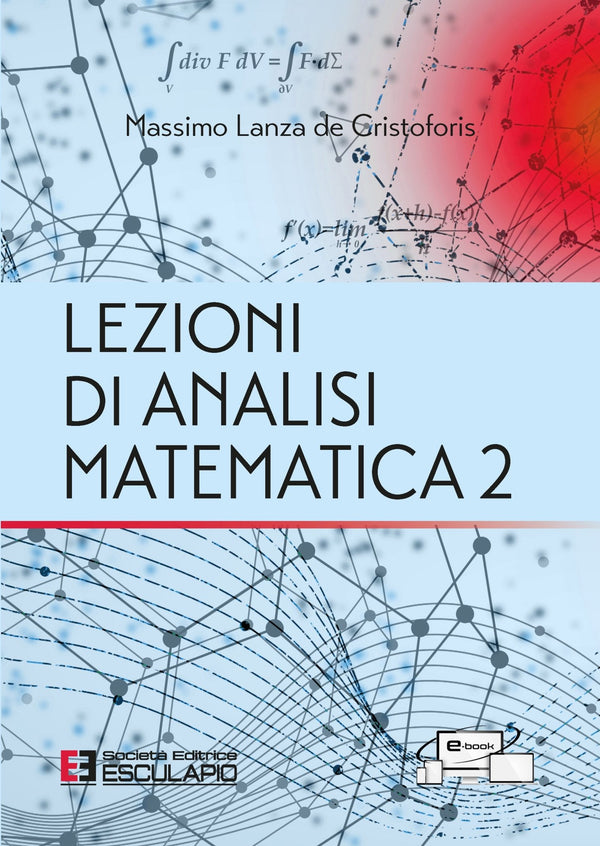 LANZA DE CRISTOFORIS - Lezioni di Analisi Matematica 2